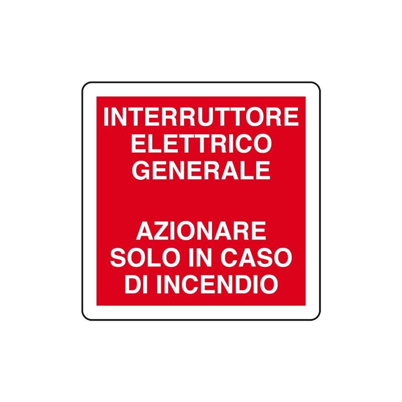 INTERR. ELETTR. GEN - AZIONARE IN CASO CARTELLO ALLUMINIO 125X125 ANTINCENDIO
