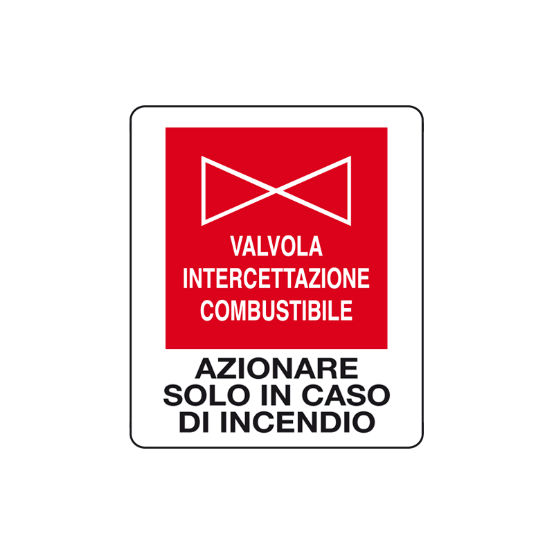 VALVOLA INTERCETT. COMBUSTIBILE CARTELLO ALLUMINIO 150X175 ANTINCENDIO