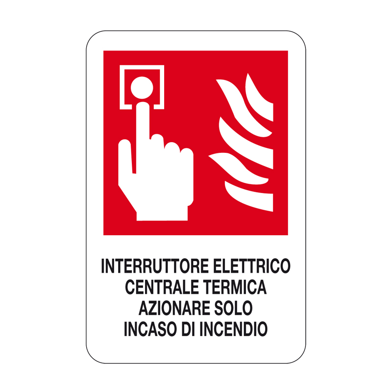 INTERR. ELETTR. CENTRALE TERMICA AZ CARTELLO ALLUMINIO 330X500 ANTINCENDIO