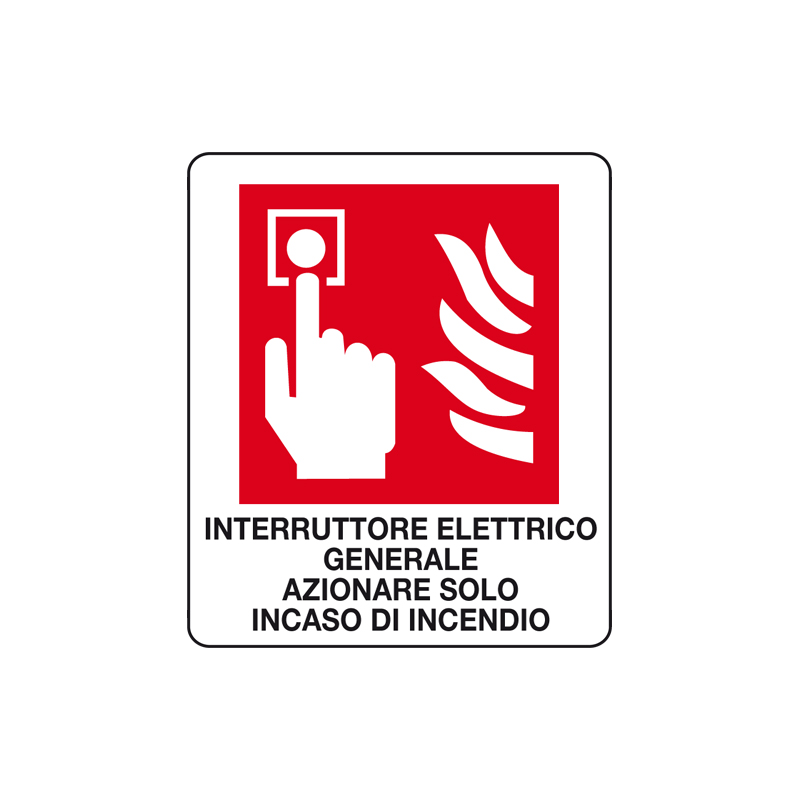 INTERR. ELETTR. GEN. AZIONARE IN CASO CARTELLO ALLUMINIO 150X175 ANTINCENDIO