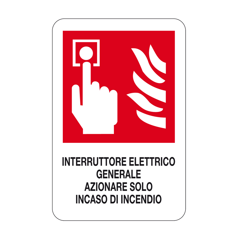 INTERR. ELETTR. GEN. AZIONARE IN CASO CARTELLO ALLUMINIO 330X500 ANTINCENDIO