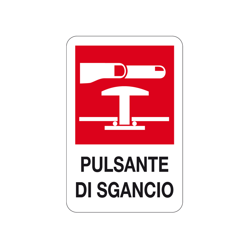 PULSANTE DI SGANCIO CARTELLO ALLUMINIO 200X300 ANTINCENDIO