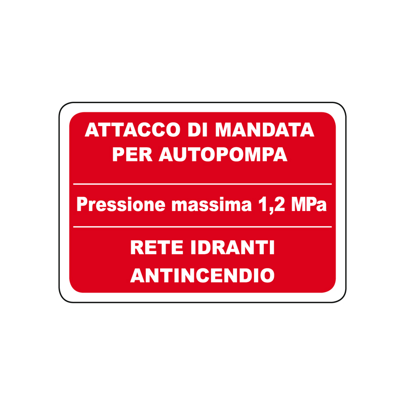 ATTACCO AUTOPOMPA / RETE IDRANTI CARTELLO ALLUMINIO 500X330 ANTINCENDIO
