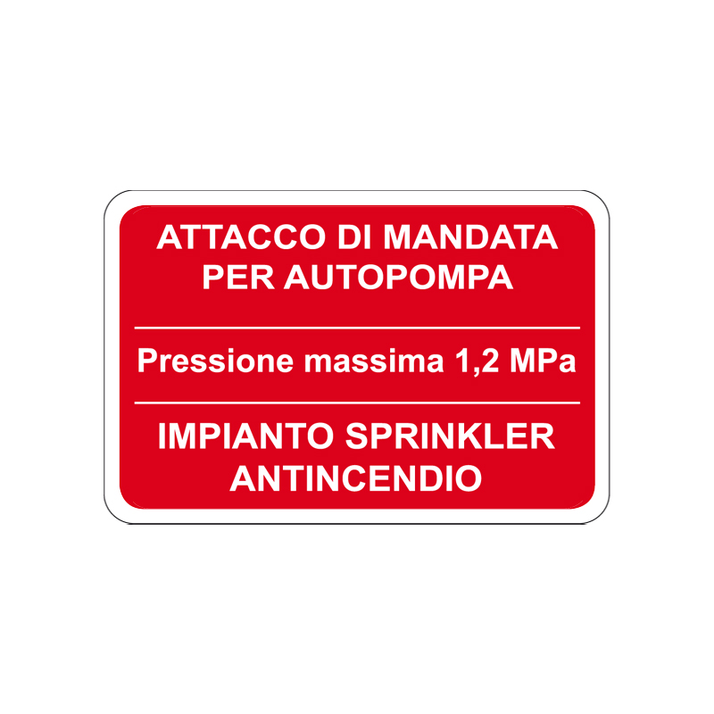 ATTACCO AUTOPOMPA / IMP. SPRINKLER CARTELLO ALLUMINIO 300X200 ANTINCENDIO