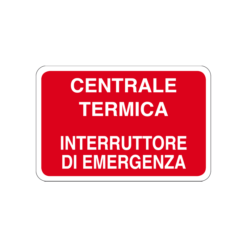 CENTR. TERMICA INTERR. DI EMERGENZA CARTELLO ALLUMINIO 300X200 ANTINCENDIO
