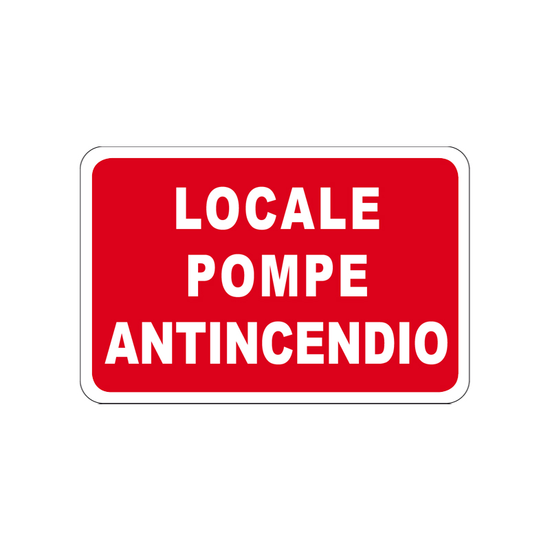 LOCALE POMPE ANTINCENDIO CARTELLO ALLUMINIO 300X200 ANTINCENDIO