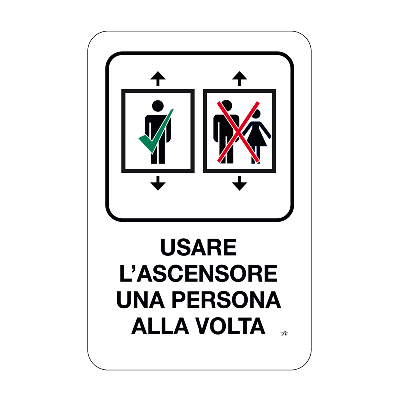 USARE L ASCENSORE UNA PERSONA PER VOLTA CARTELLO ALL. 33X50