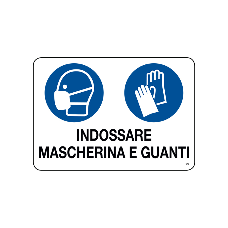 INDOSSARE MASCHERINA E GUANTI  CARTELLO ALL. 33X50