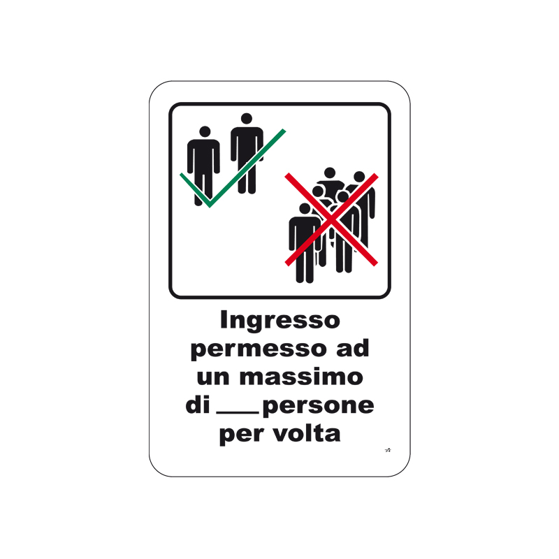INGRESO PERMESSO MAX ... PERSONE  CARTELLO ALL. 20X30