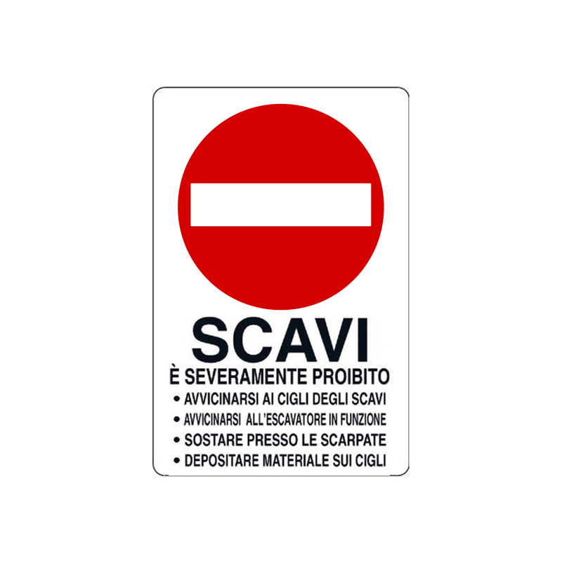 SCAVI E SEVERAMENTE PROIBITO CARTELLO KPL POLIONDA 400X600 MM