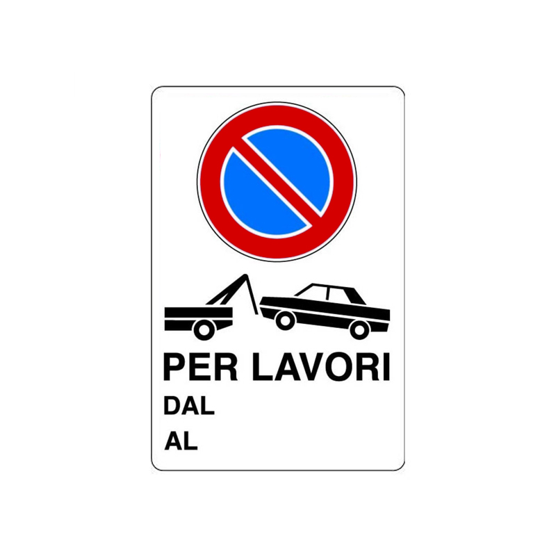 RIMOZIONE FORZATA PER LAVORI CARTELLO KPL POLIONDA 400X600 MM