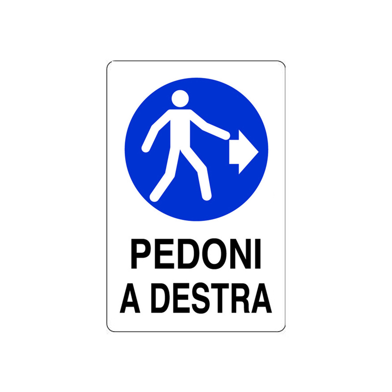 PEDONI A DESTRA CARTELLO KPL POLIONDA 400X600 MM