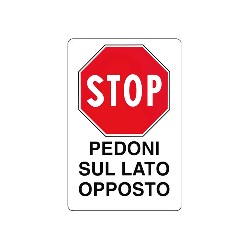 PEDONI SUL LATO OPPOSTO CARTELLO KPL POLIONDA 400X600 MM