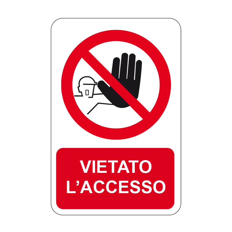 VIETATO L'ACCESSO CARTELLO ALLUMINIO 330X500 DIVIETO