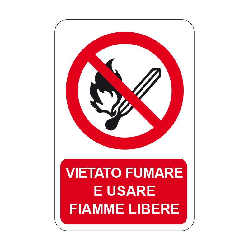 VIETATO FUMARE  E USARE FIAMME LIBERE CARTELLO ALLUMINIO 330X500 DIVIETO