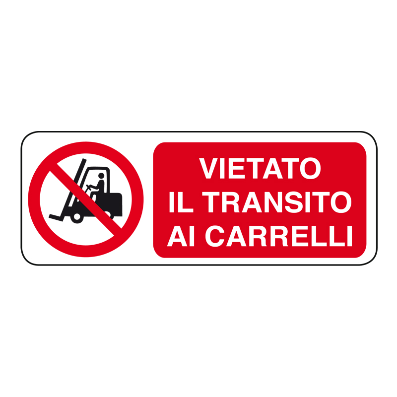 VIETATO IL TRANSITO AI CARRELLI CARTELLO ADESIVO 330X125 DIVIETO