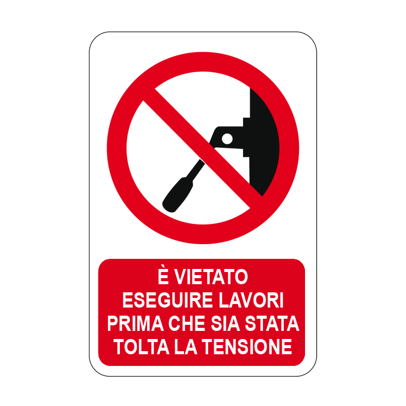 &Egrave; VIET. ESEGUIRE LAVORI PRIMA CHE SIA CARTELLO ALLUMINIO 330X500 DIVIETO