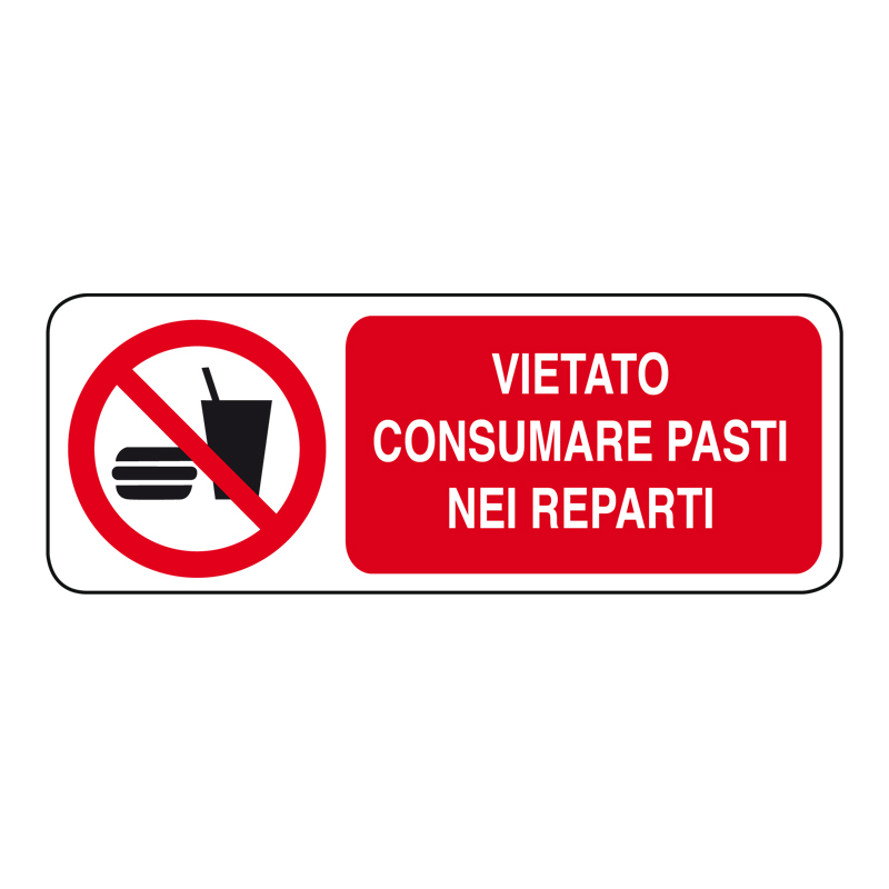 VIETATO CONSUMARE PASTI NEI REPARTI CARTELLO ADESIVO 330X125 DIVIETO