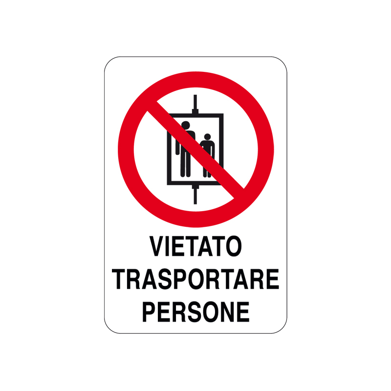 VIETATO TRASPORTARE PERSONE CARTELLO ALLUMINIO 200X300 DIVIETO