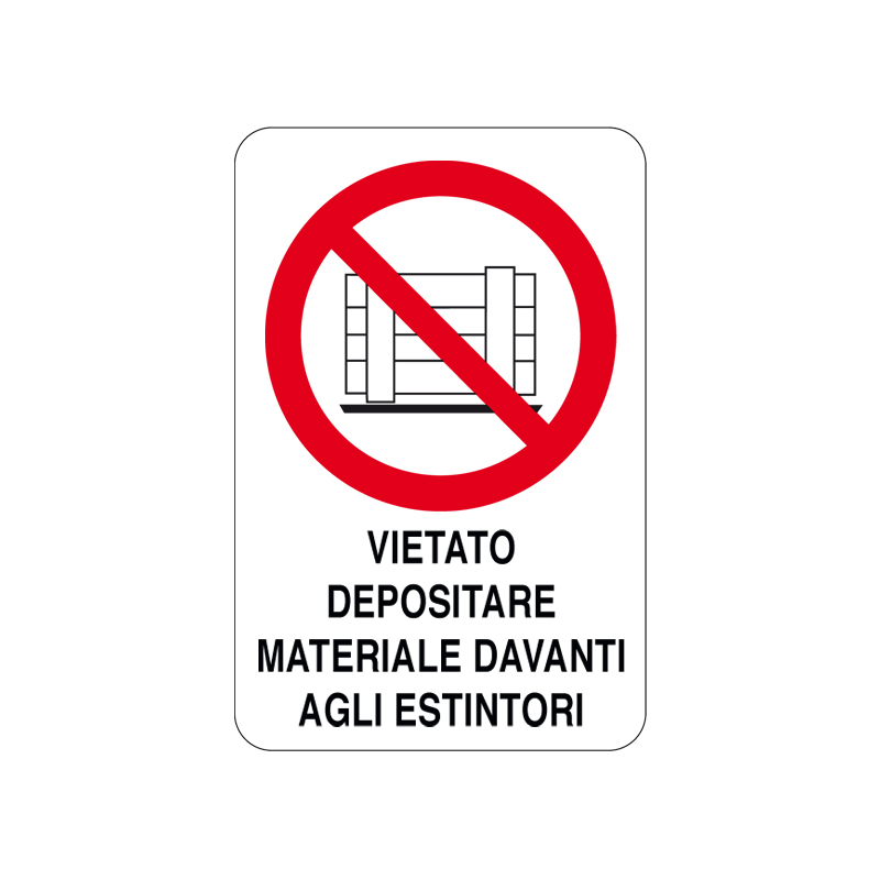 VIETATO DEP. MAT. DAVANTI AGLI ESTINTORI CARTELLO ALLUMINIO 200X300 DIVIETO