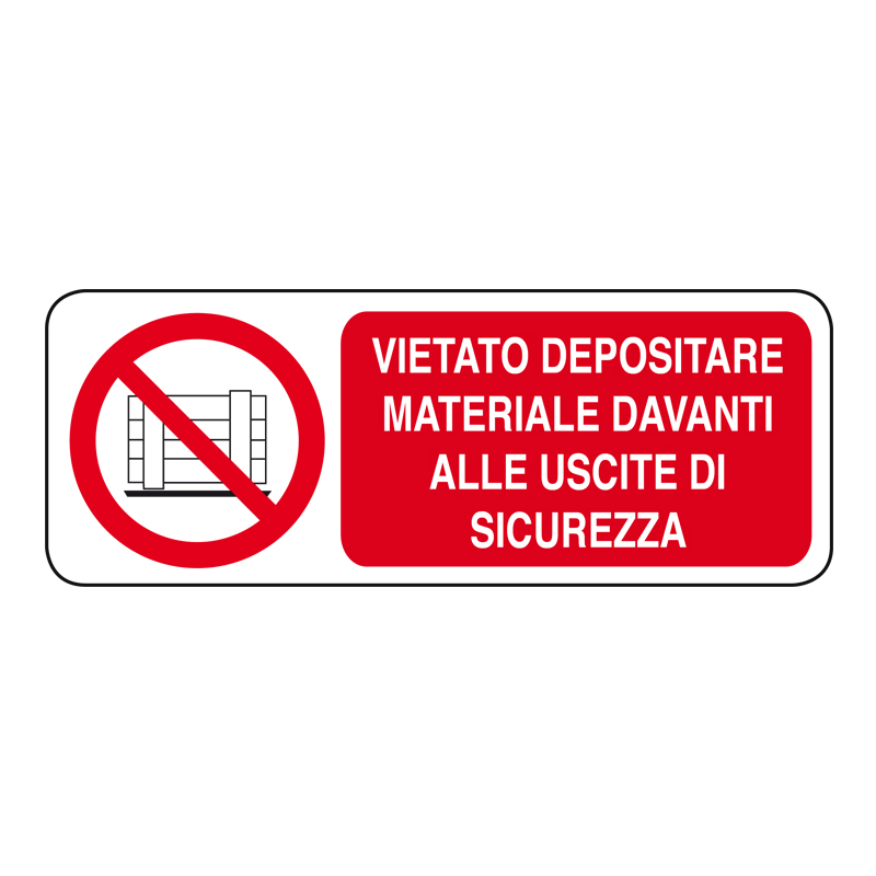 VIET. DEP. MAT. DAVANTI ALLE USCITE SIC. CARTELLO ADESIVO 330X125 DIVIETO