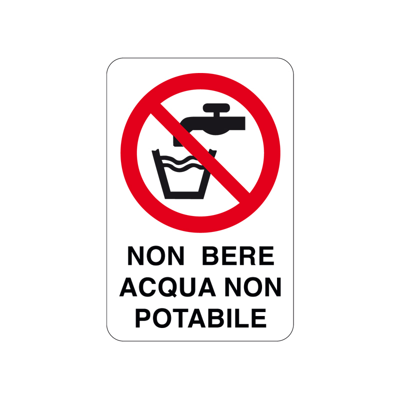 NON BERE ACQUA NON POTABILE CARTELLO ALLUMINIO 200X300 DIVIETO