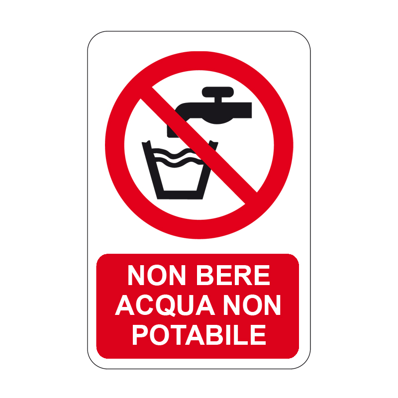 NON BERE ACQUA NON POTABILE CARTELLO ALLUMINIO 330X500 DIVIETO