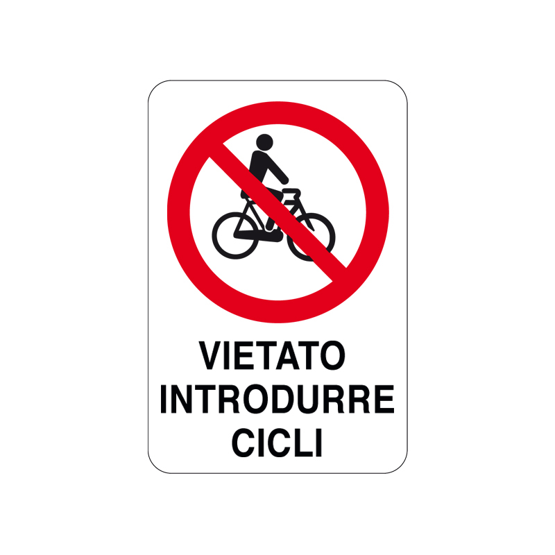 VIETATO INTRODURRE CICLI CARTELLO ALLUMINIO 200X300 DIVIETO