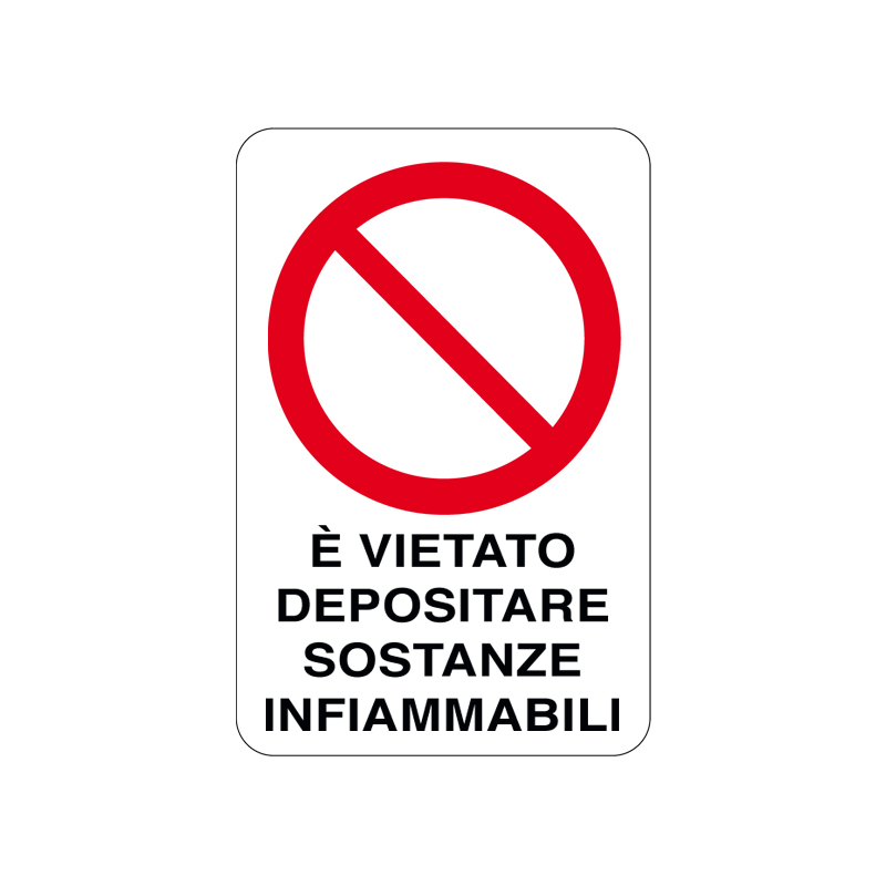&Egrave; VIETATO DEP. SOSTANZE INFIAMMABILI CARTELLO ALLUMINIO 200X300 DIVIETO