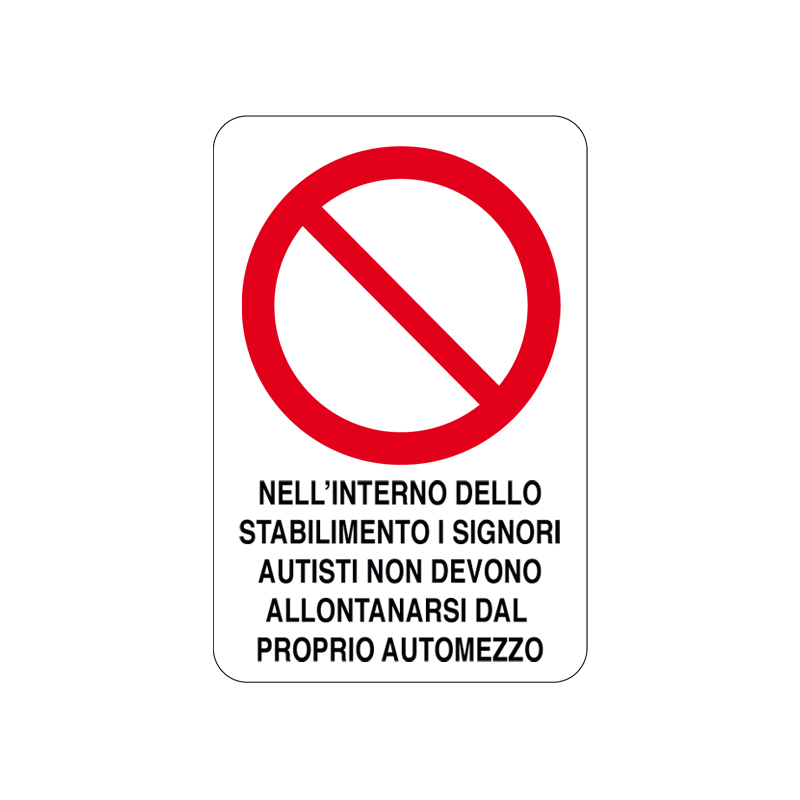 NELL'INT. DELLO STABILE I SIGNORI AUT. CARTELLO ALLUMINIO 200X300 DIVIETO