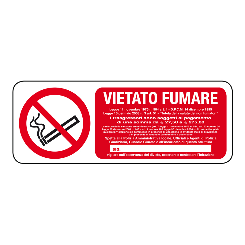 VIETATO FUMARE - LEGGE 11 NOVEMBRE CARTELLO ALLUMINIO 330X125 DIVIETO