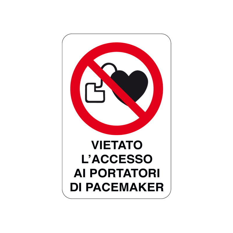 VIETATO L'ACC. AI PORTATORI DI PACEMAKER CARTELLO ALLUMINIO 200X300 DIVIETO
