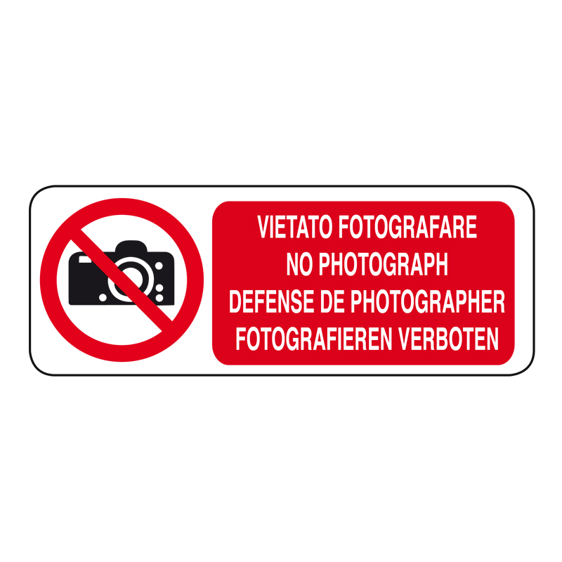 VIETATO FOTOGRAFARE  NO PHOTOGRAPH CARTELLO ALLUMINIO 330X125 DIVIETO