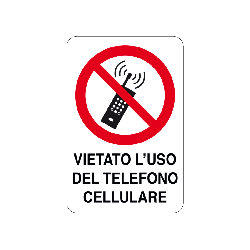 VIETATO L'USO DEL TELEFONO CELLULARE CARTELLO ALLUMINIO 200X300 DIVIETO