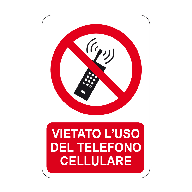 VIETATO L'USO DEL TELEFONO CELLULARE CARTELLO ALLUMINIO 330X500 DIVIETO