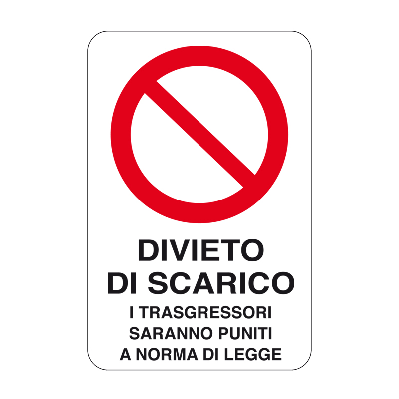 DIVIETO DI SCARICO I TRASGR. SARANNO CARTELLO ALLUMINIO 330X500 DIVIETO