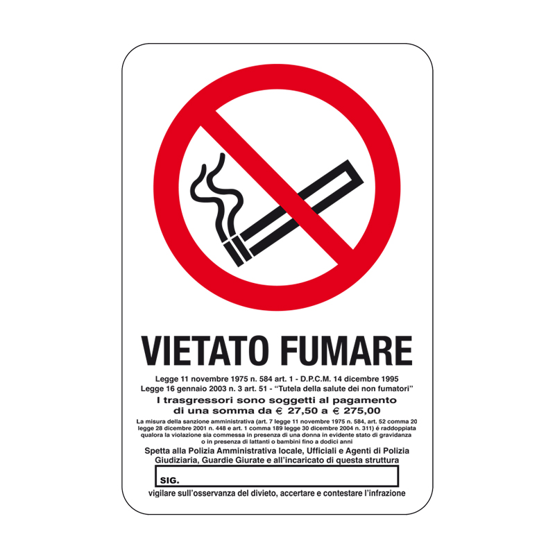 VIETATO FUMARE - LEGGE 11 NOVEMBRE CARTELLO ALLUMINIO 330X500 DIVIETO