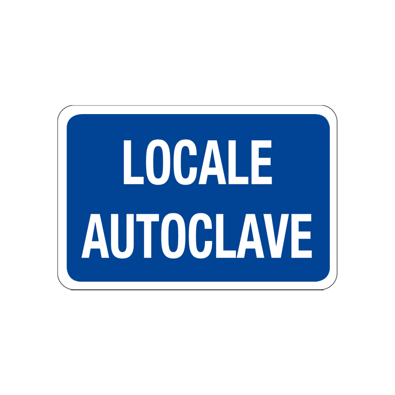 LOCALE AUTOCLAVE CARTELLO ALLUMINIO 300X200 INFORMAZIONE