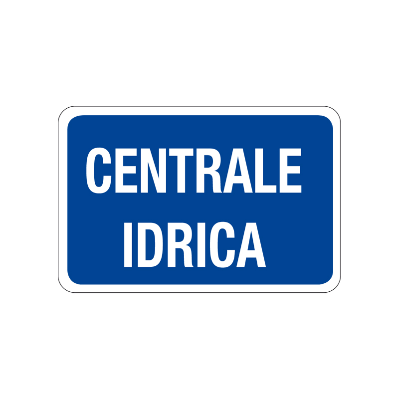 CENTRALE IDRICA CARTELLO ALLUMINIO 300X200 INFORMAZIONE