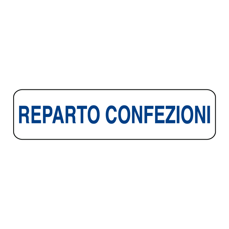 REPARTO CONFEZIONI CARTELLO ALLUM. 290X80 INDICAZIONE