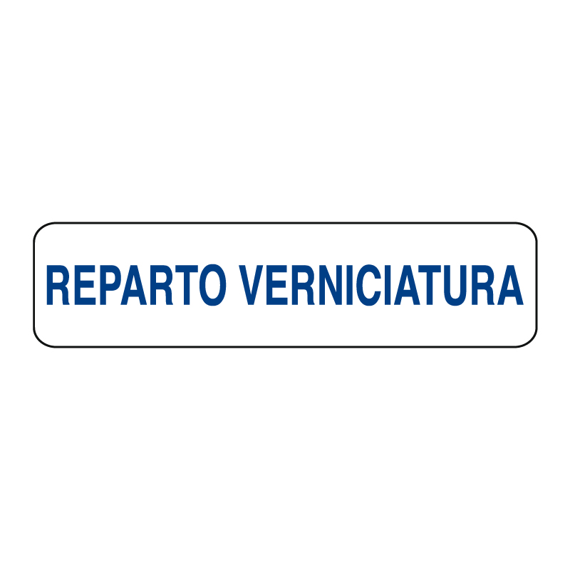 REPARTO VERNICIATURA CARTELLO ALLUM. 290X80 INDICAZIONE