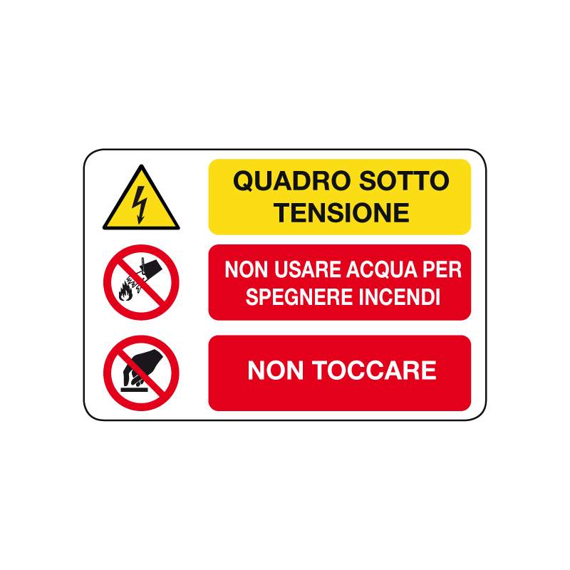 QUADRO ELETTR. NON US. ACQUA NON TOCC. CARTELLO ADESIVO 300X200 MULTISIMBOLO