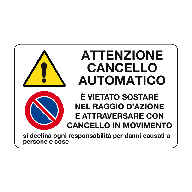 ATT. CANCELLO AUTOMATICO - DIV. DI SOSTA CARTELLO ALLUMINIO 500X330 MULTISIMBOLO