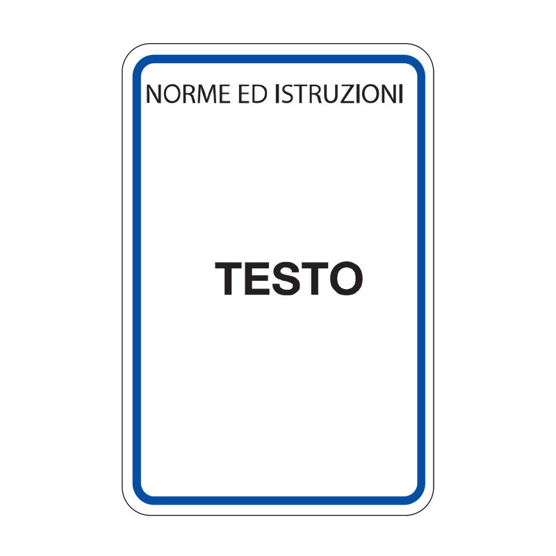 CARTELLO ALLUMINIO 330X500 NORME