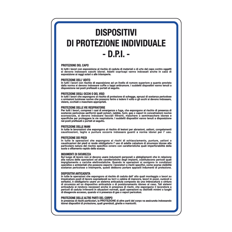 DISPOSITIVI DI PROTEZIONE INDIVIDUALE CARTELLO ALLUMINIO 330X500 NORME