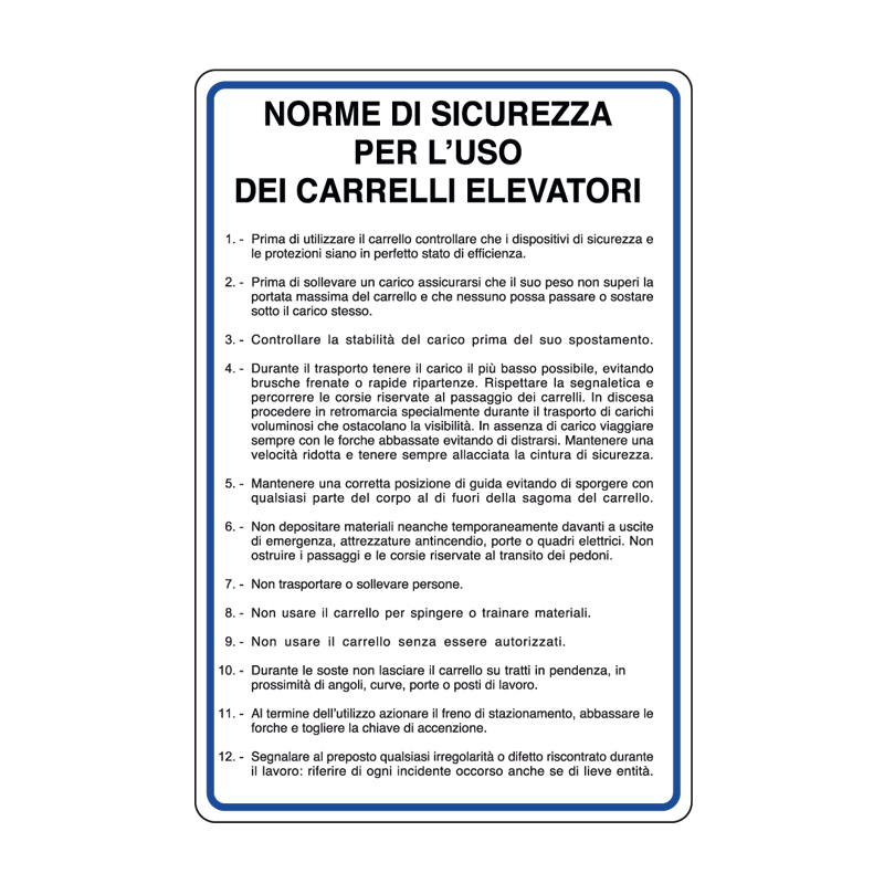 NORME DI SICUREZZA USO CARRELLI ELEVAT. CARTELLO ALLUMINIO 330X500 NORME