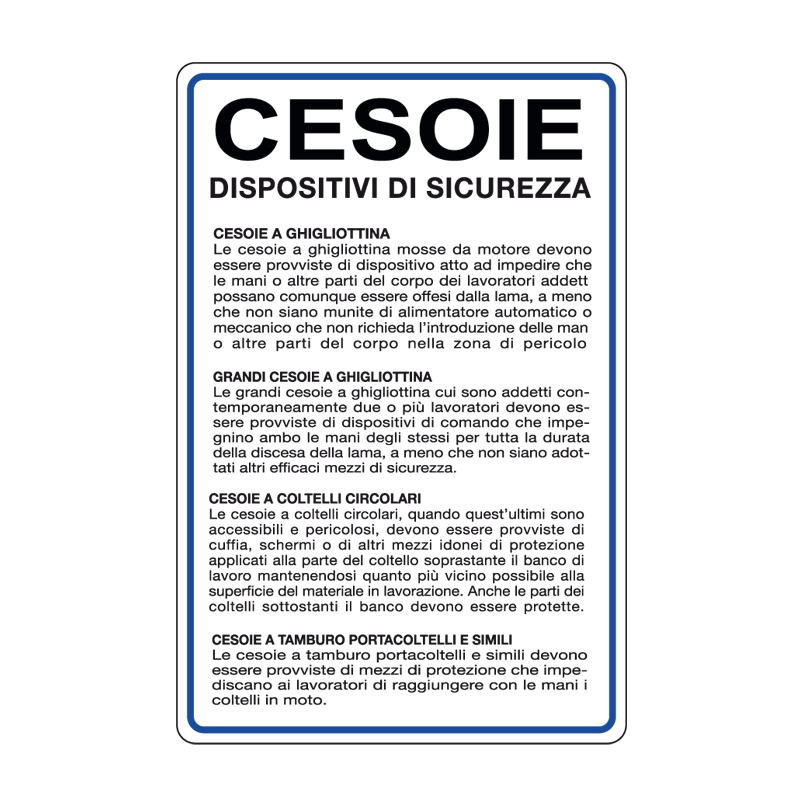 CESOIE DISPOSITIVI DI SICUREZZA CARTELLO ALLUMINIO 330X500 NORME