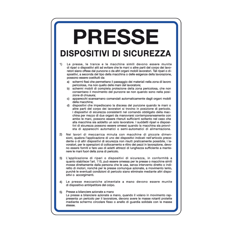 PRESSE DISPOSITIVI DI SICUREZZA CARTELLO ALLUMINIO 330X500 NORME
