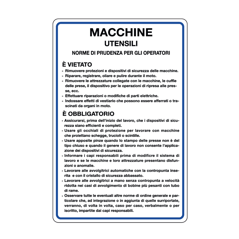 MACCHINE UTENSILI NORME DI PRUDENZA CARTELLO ALLUMINIO 330X500 NORME