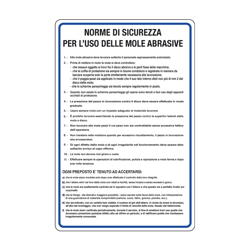 NORME DI SICUREZZA USO MOLE ABRASIVE CARTELLO ALLUMINIO 330X500 NORME